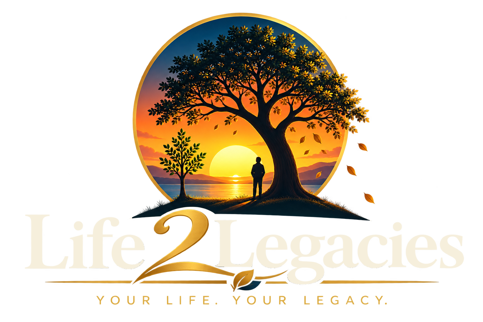Life 2 Legacies — Your Life. Your Legacy.